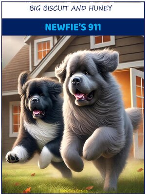 cover image of Newfies 911